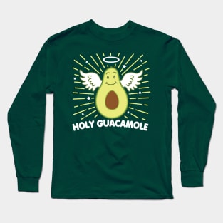 Holy Guacamole Long Sleeve T-Shirt